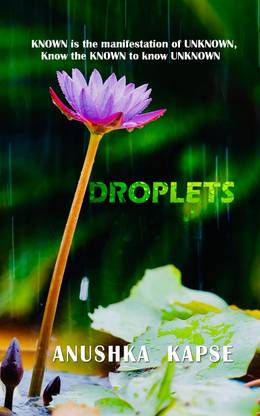 Droplets-KNOWN is the manifestation of UNKNOWN
