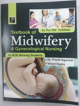 Textbook of Midwifery & Gynecological Nursing for B.Sc Nursing Students