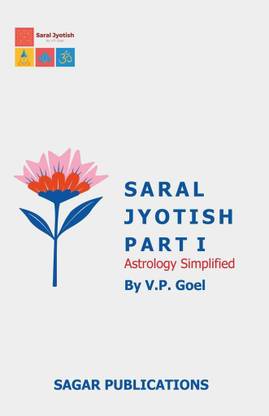 Saral Jyotish Part - 1 Astrology Simplified by VP Goel (English)