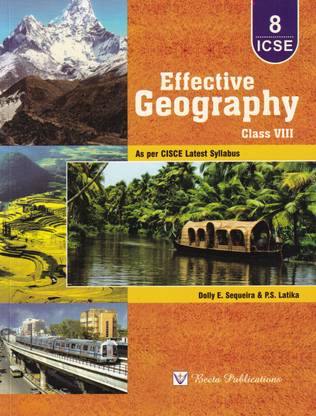 ICSE Effective Geography For Class 8 (Latest Syllabus 2021)