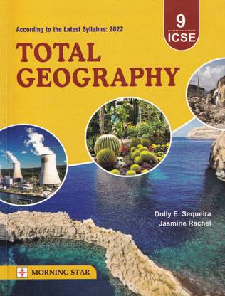 ICSE Class 9 Total Geography For 2022 (Latest Syllabus)
