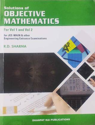 R.d Sharma Solution Of Objective Mathematics For Vol 1& 2 English