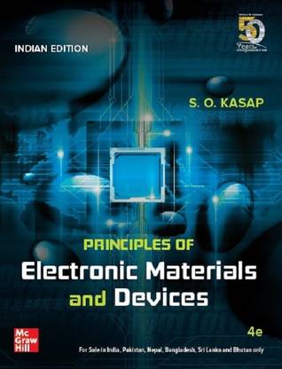 Principles of Electronic Materials and Devices | Fourth Edition
