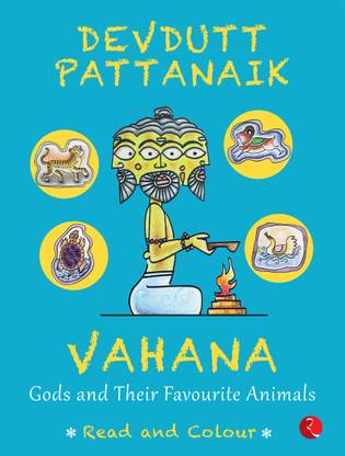 VAHANA: Gods and Their Favourite Animals
