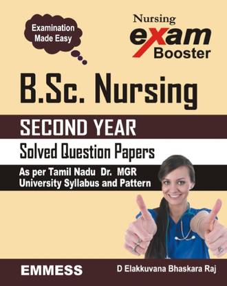 B.Sc. Nursing Second Year Solved Question Papers - As Per Tamil Nadu Dr. MGR University Syllabus And Pattern