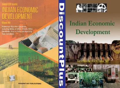 Indian Economic Development For Class 12 By Sandeep Garg With NCERT Indian Economic Development Textbook For Class 11