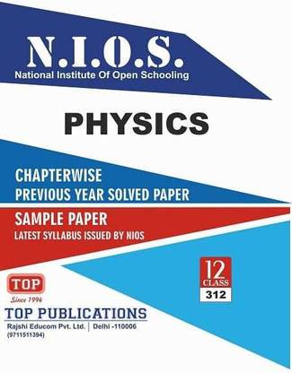 TOP NIOS Class 12 Physics (312 ) Chapterwise Previous Year Solved Paper & Sample Paper Latest Syllabus Issued By National Institute Of Open Schooling