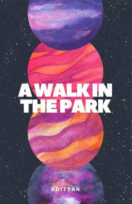 A Walk In The Park