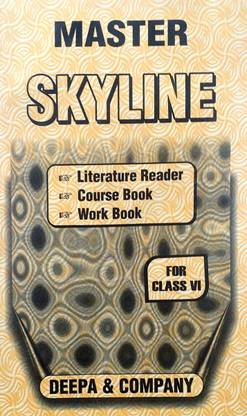 Master Class 6 Skyline English Guide ( Literature Reader- Main Course Book-Work Book ) Based On Public School