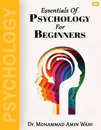 Essentials of Psychology For Beginners