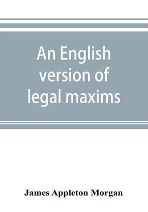 An English version of legal maxims