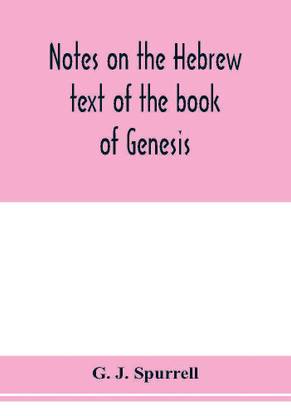 Notes on the Hebrew text of the book of Genesis