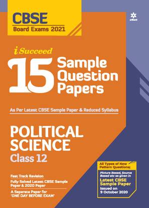 Cbse New Pattern 15 Sample Paper Political Science Class 12 for 2021 Exam with Reduced Syllabus