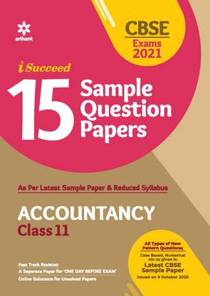 Cbse New Pattern 15 Sample Paper Accoutancy Class 11 for 2021 Exam with Reduced Syllabus