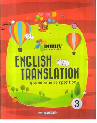 ENGLISH TRANSLATION GRAMMAR & COMPOSITION CLASS -3