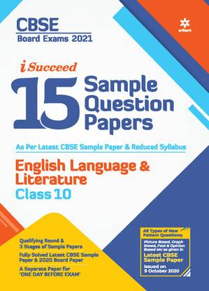Cbse New Pattern 15 Sample Paper English Language & Literature Class 10 for 2021 Exam with Reduced Syllabus