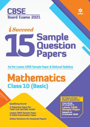 Cbse New Pattern 15 Sample Paper Mathematics Class 10 (Basic) for 2021 Exam with Reduced Syllabus