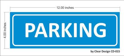 Clear Design PARKING SIGN BOARD Emergency Sign