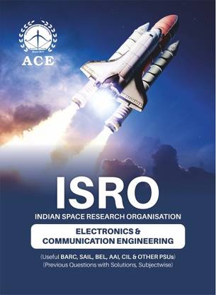 ISRO (Useful for BARC, SAIL, BEL, AAI, CIL & Other PSUs), ECE Previous Questions with Solutions, Subject wise.  - ISRO Electronics & Communication Engineering Previous Questions with Solutions, Subject wise