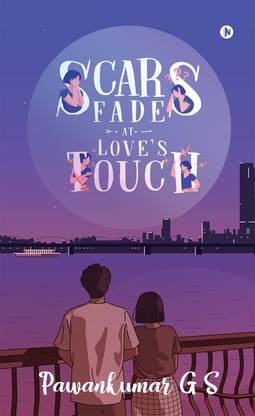 Scars Fade at Love's Touch
