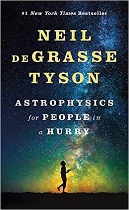 Astrophysics For People In A Hurry Hardcover – 2 June 2017