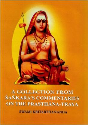 A Collection From Sankara’s Commentaries On The Prasthana Traya