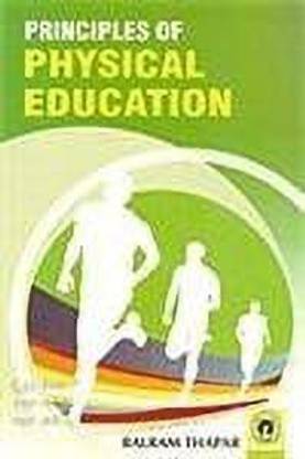 Principles of Physical Education