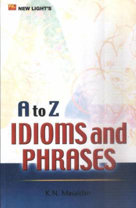 A To Z Idioms and Phrases