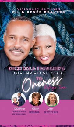 Rich Relationships Our Marital Code to Oneness