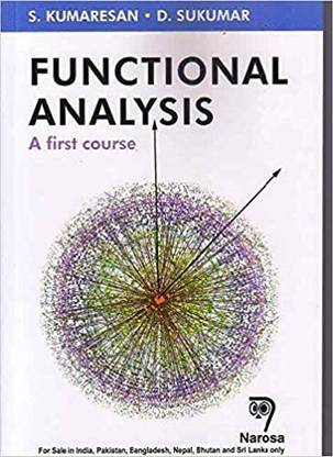 FUNCTIONAL ANALYSIS A First Course