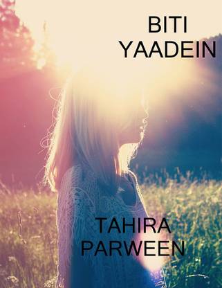 Biti yaadein / बीती यादें