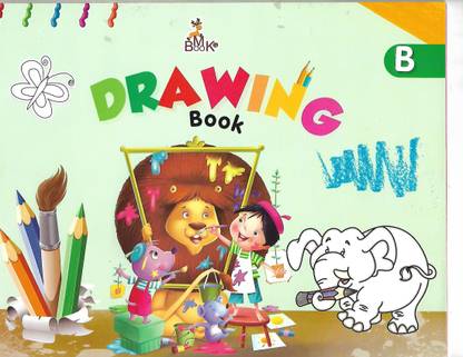 Drawing Book (B) For LKG Kids Learn Drawing And Colouring By Good Illustrated Book Draw And Colour Age Group 4 To 7