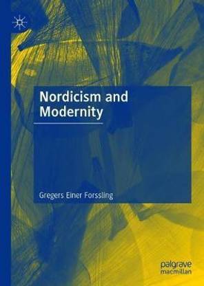 Nordicism and Modernity