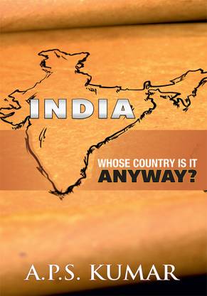 India Whose country is it anyway?