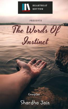 The Words Of Instinct