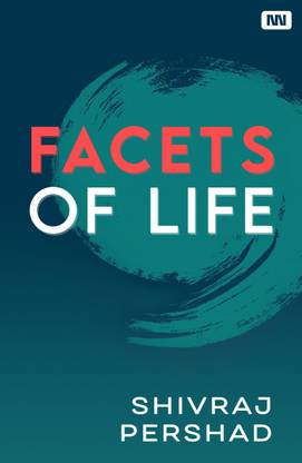 Facets Of Life