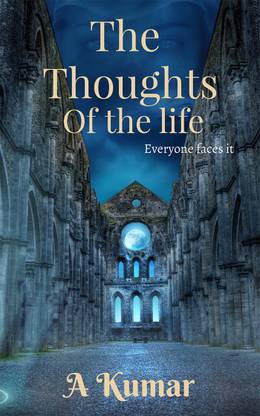 The Thoughts of the life