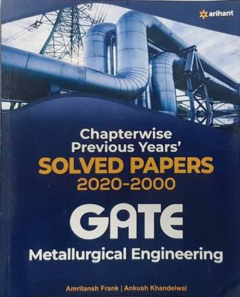 Arihant Gate Metallurgical Engineering Solved Papers 2000-2020