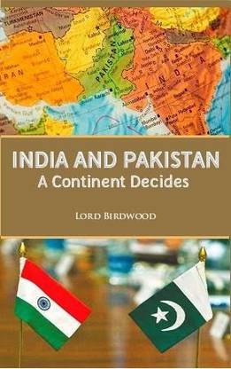 INDIA AND PAKISTAN - A Continent Decides