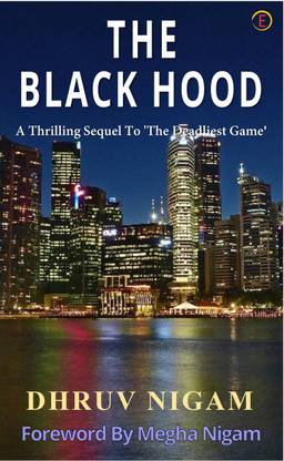THE BLACK HOOD - A Sequel To ‘The Deadliest Game’