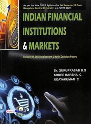 Indian Financial Institutions & Markets For Bcom 1 Sem : Bu