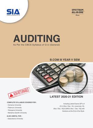 Auditing, B.Com III-Year V-Sem (General), As Per The CBCS Syllabus Of (O.U) Latest 2020-21 Edition