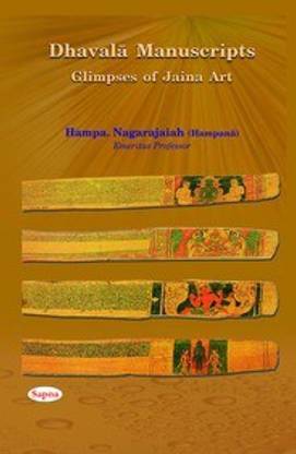 Dhavala Manuscripts Glimpses Of Jaina Art