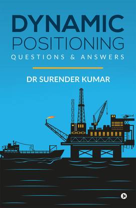 Dynamic Positioning  - Questions & Answers
