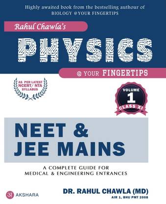 Physics @ Your Fingertips Volume 1 (Class XI) for NEET & JEE Mains by Dr Rahul Chawla