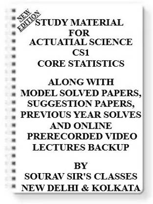 Study Notes Material On Actuatial Science Cs1 Core Statistics [pack Of 4 Books] Model Question Papers + Topicwise Analysis + Mcq Questions + Special Practice Set