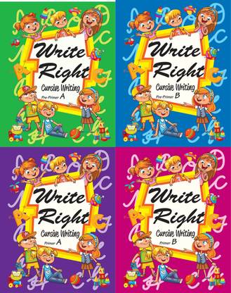 Write Right Cursive Writing Set Of 4 Books For Kids Cursive Handwriting Book For Kids Beginners Cursive Letter Tracing & Writing Practice Book Beginning Cursive Writing For Children - Kids Handwriting Practice Book Writing Practice Book To Master Letters, Words & Sentences Cursive For Beginners Book Cursive Writing Practice Book To Learn Writing In Cursive Beginning Cursive Handwriting Book