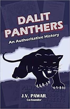 Dalit Panthers An Authoritative History