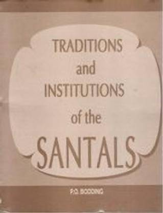 Tradition and Institution of the Santals