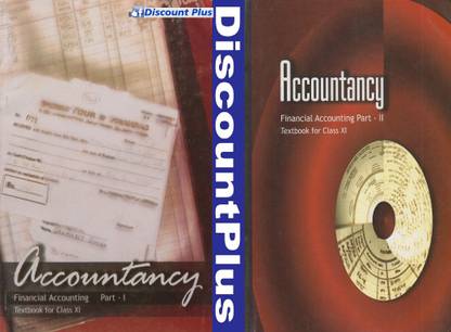 NCERT Accountancy Financial Accounting Part - 1 With Accountancy Financial Accounting Part - 2 For Class - 11